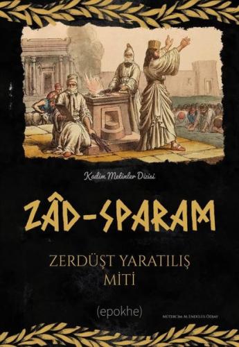 Zad-Sparam: Zerdüşt Yaratılış Miti