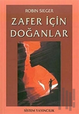 Zafer İçin Doğanlar
