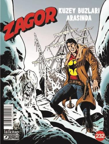 Zagor Sayı 232 - Kuzey Buzları Arasında | Kitap Ambarı