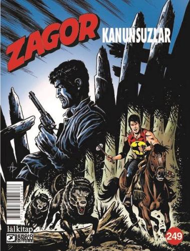 Zagor Sayı: 249 - Kanunsuzlar | Kitap Ambarı