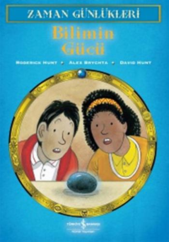 Zaman GÜnlükleri 5 - Bilimin Gücü