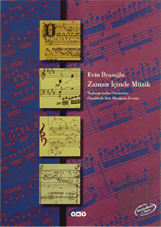 Zaman İçinde Müzik Başlangıcından Günümüze Örneklerle Batı Müziği (Kitap+CD)