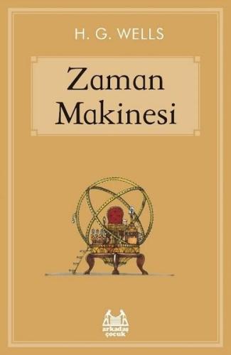 Zaman Makinesi - Gökkuşağı Çocuk Klasikleri | Kitap Ambarı