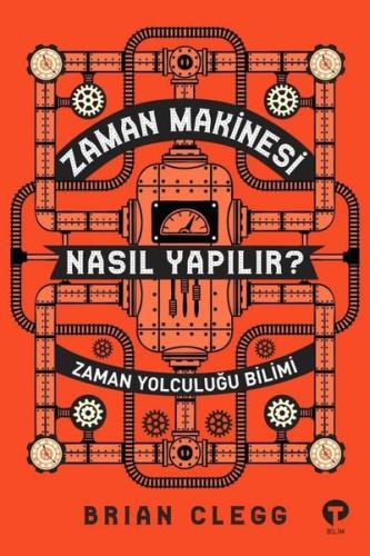 Zaman Makinesi Nasıl Yapılır? | Kitap Ambarı