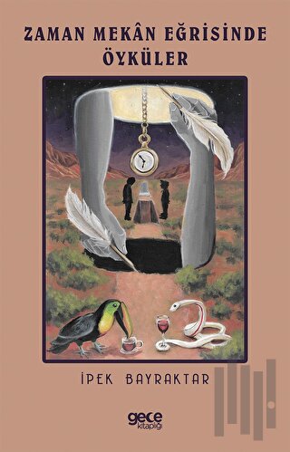 Zaman Mekan Eğrisinde Öyküler