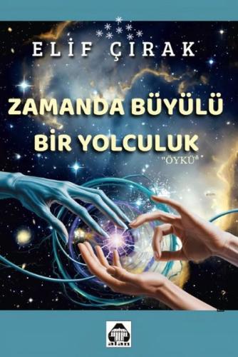 Zamanda Büyülü Bir Yolculuk | Kitap Ambarı