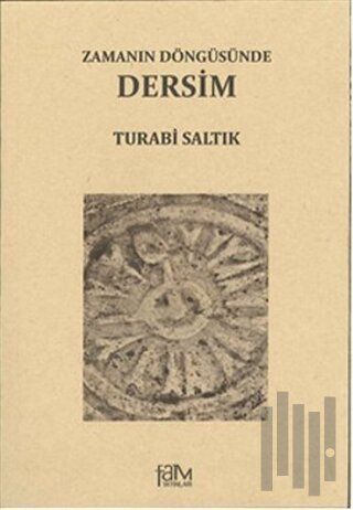 Zamanın Döngüsünde Dersim | Kitap Ambarı