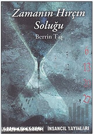 Zamanın Hırçın Soluğu | Kitap Ambarı