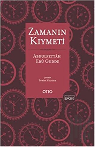 Zamanın Kıymeti (Genişletilmiş Baskı) | Kitap Ambarı