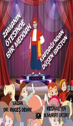 Zamanın Ötesinde Bir Meddah