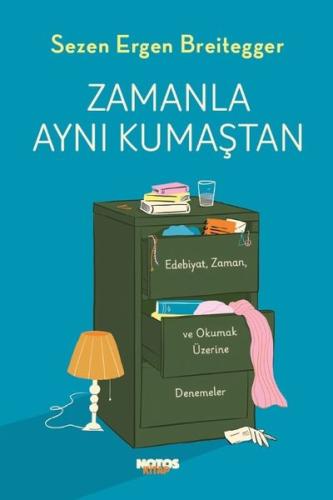 Zamanla Aynı Kumaştan