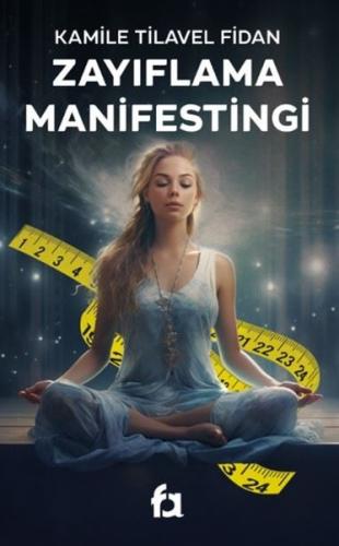Zayıflama Manifestingi | Kitap Ambarı