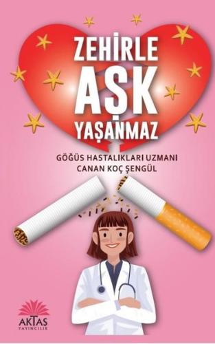Zehirle Aşk Yaşanmaz | Kitap Ambarı