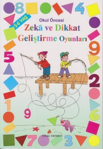 Zeka ve Dikkat Geliştirme Oyunları 5-6 Yaş | Kitap Ambarı