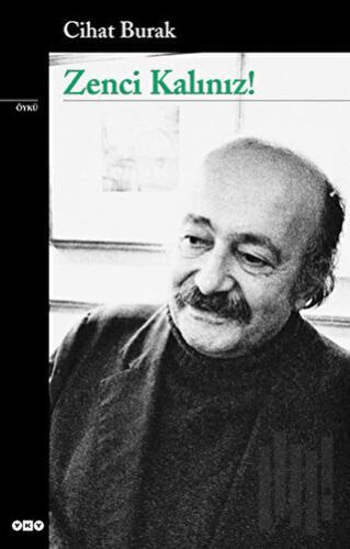 Zenci Kalınız!