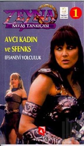 Zeyna Savaş Tanrıçası 1 Efsanevi Yolculuk Avcı Kadın ve Sfenks