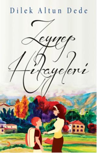 Zeynep Hikyeleri
