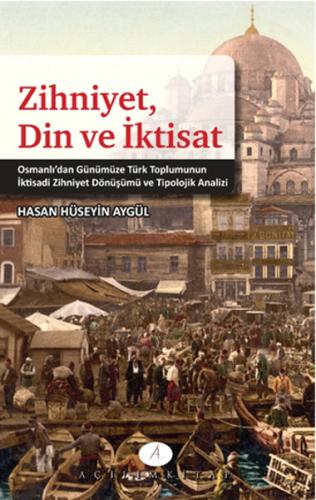 Zihniyet Din ve İktisat