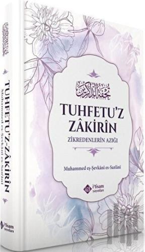 Zikredenlerin Azığı (Ciltli)