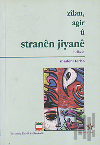 Zilan, Agir U Stranen Jiyane