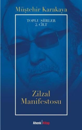 Zilzal Manifestosu - Toplu Şiirler 2. Cilt