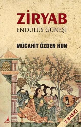 Ziryab - Endülüs Güneşi