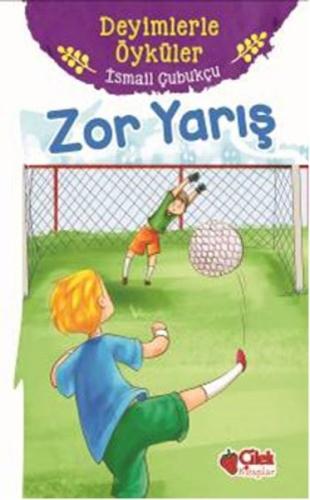 Zor Yarış - Deyimlerle Öyküler | Kitap Ambarı