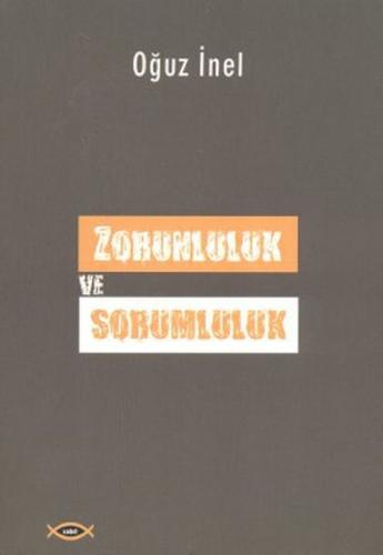 Zorunluluk ve Sorumluluk | Kitap Ambarı