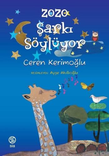 Zozo Şarkı Söylüyor | Kitap Ambarı